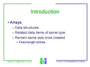 Introduction Arrays Data structures Related data items of
