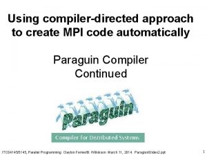 Using compilerdirected approach to create MPI code automatically