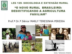 LES 129 SOCIOLOGIA E EXTENSO RURAL O NOVO