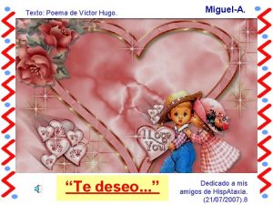 Texto Poema de Vctor Hugo Te deseo MiguelA