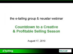 the etailing group neustar webinar Countdown to a