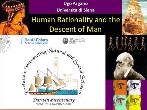 Ugo Pagano Universit di Siena Human Rationality and