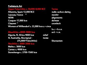 Prehistoric Art Upper Paleo Lithic c 50 000