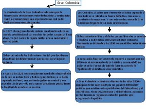 Gran Colombia La disolucin de la Gran Colombia