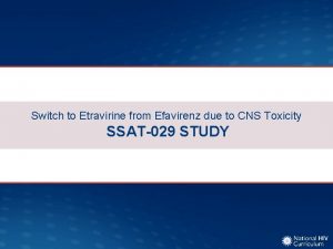 Switch to Etravirine from Efavirenz due to CNS