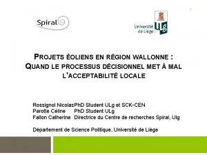 1 PROJETS OLIENS EN RGION WALLONNE QUAND LE