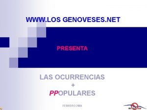WWW LOS GENOVESES NET PRESENTA LAS OCURRENCIAS PPOPULARES