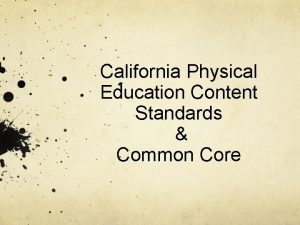California Physical Education Content Standards Common Core Physical