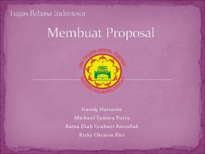 Tugas bahasa indonesia membuat proposal