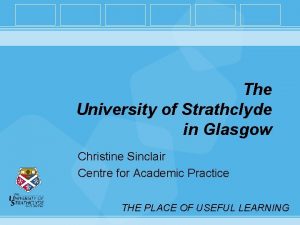 The University of Strathclyde in Glasgow Christine Sinclair