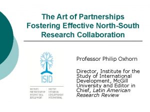 The Art of Partnerships Fostering Effective NorthSouth Research