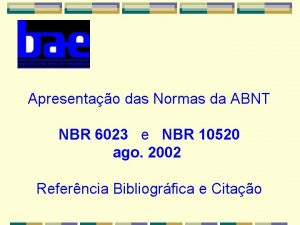 Apresentao das Normas da ABNT NBR 6023 e