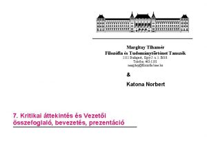 Margitay Tihamr Filozfia s Tudomnytrtnet Tanszk 1111 Budapest