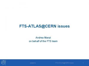 FTSATLASCERN issues Andrea Manzi on behalf of the