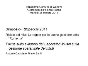 IRISistema Comune di Genova Auditorium di Palazzo Rosso