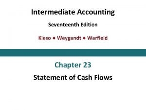 Intermediate Accounting Seventeenth Edition Kieso Weygandt Warfield Chapter