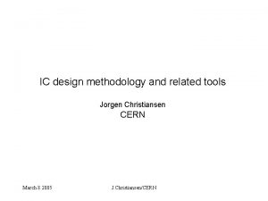 Ic design methodology