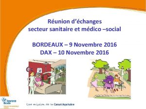 Runion dchanges secteur sanitaire et mdico social BORDEAUX