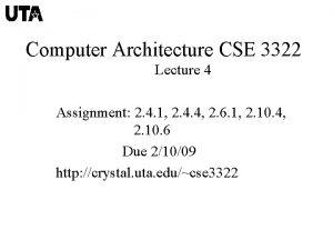 Computer Architecture CSE 3322 Lecture 4 Assignment 2