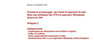 Roma 15 novembre 2019 Procedure di passaggio dei