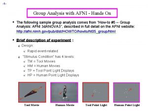 1 Group Analysis with AFNI Hands On The