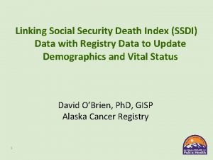 Linking Social Security Death Index SSDI Data with