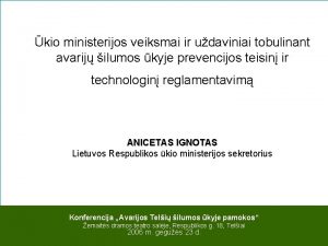 kio ministerijos veiksmai ir udaviniai tobulinant avarij ilumos