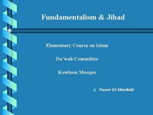 Fundamentalism Jihad Elementary Course on Islam Dawah Committee