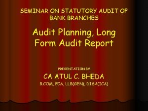 SEMINAR ON STATUTORY AUDIT OF BANK BRANCHES Audit