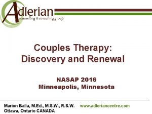 Couples Therapy Discovery and Renewal NASAP 2016 Minneapolis