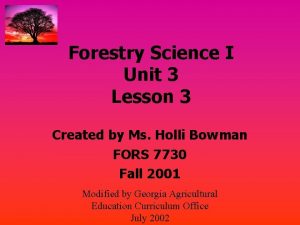 Forestry Science I Unit 3 Lesson 3 Created