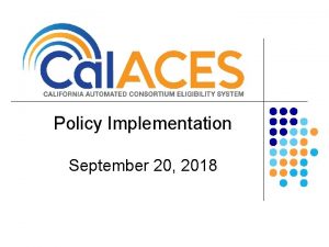 Policy Implementation September 20 2018 Policy Implementation Item