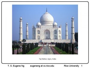 Taj Mahal Agra India T S Eugene Ng