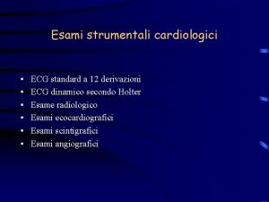 Esami strumentali cardiologici ECG standard a 12 derivazioni