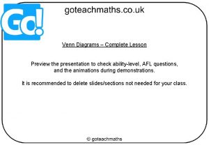 Venn Diagrams Complete Lesson Preview the presentation to