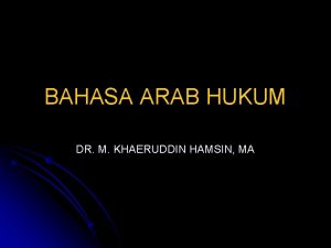 BAHASA ARAB HUKUM DR M KHAERUDDIN HAMSIN MA