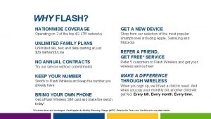 WHY FLASH NATIONWIDE COVERAGE GET A NEW DEVICE