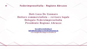 Federimprese Italia Regione Abruzzo Dott Luca De Gennaro