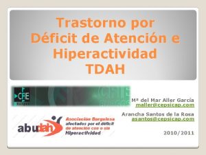 Trastorno por Dficit de Atencin e Hiperactividad TDAH