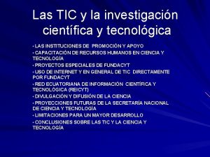 Las TIC y la investigacin cientfica y tecnolgica