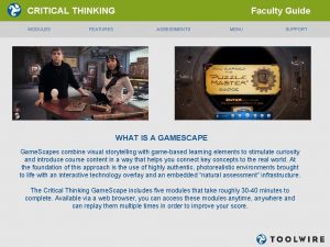 CRITICAL THINKING MODULES FEATURES Faculty Guide ASSESSMENTS MENU
