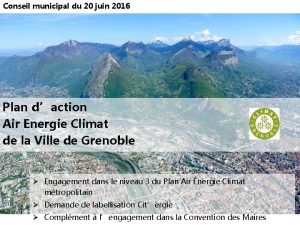 Conseil municipal du 20 juin 2016 Plan daction