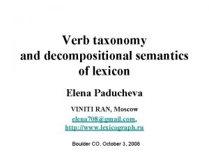 Verb taxonomy and decompositional semantics of lexicon Elena