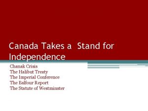 Canada Takes a Stand for Independence Chanak Crisis