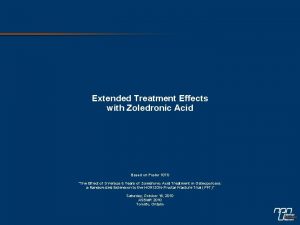 Extended Treatment Effects with Zoledronic Acid Based on