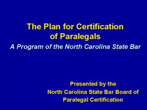 The Plan for Certification of Paralegals A Program