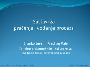 Sustavi za praenje i voenje procesa Branko Jeren