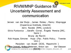 RIVMMNP Guidance for Uncertainty Assessment and communication Jeroen