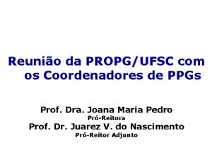 Novembro2012 Reunio da PROPGUFSC com os Coordenadores de