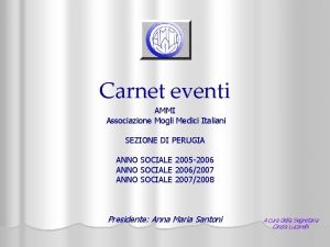 Carnet eventi AMMI Associazione Mogli Medici Italiani SEZIONE